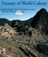 Treasury of World Culture: Archeological Sites and Urban Centers