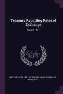 Treasury Reporting Rates of Exchange: March 1991