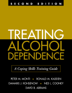 Treating Alcohol Dependence: A Coping Skills Training Guide