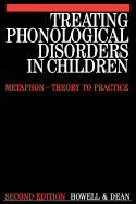 Treating Phonological Disorders 2e