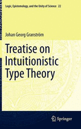 Treatise on Intuitionistic Type Theory