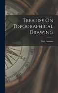 Treatise On Topographical Drawing