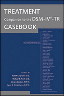 Treatment Companion to the Dsm-IV-Tr(r) Casebook