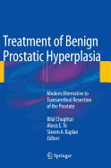 Treatment of Benign Prostatic Hyperplasia: Modern Alternative to Transurethral Resection of the Prostate