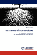 Treatment of Bone Defects