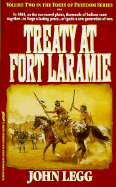 Treaty at Fort Laramie - Legg, John