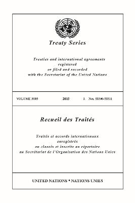 Treaty Series 3085 (English/French Edition) - United Nations Office of Legal Affairs