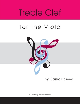 Treble Clef for the Viola - Harvey, Cassia