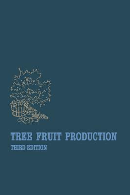 Tree Fruit Production - Teskey, Benjamin J