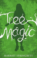 Tree Magic (Tree Magic 1)