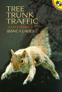 Tree Trunk Traffic - Lavies, Bianca