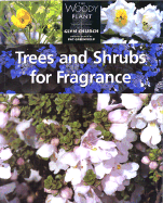 Trees and Shrubs for Fragrance - Church, Glyn, and Greenfield, Pat (Photographer)