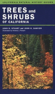 Trees and Shrubs of California - Stuart, John D, and Sawyer, John O