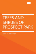 Trees and Shrubs of Prospect Park
