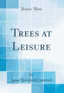 Trees at Leisure (Classic Reprint)