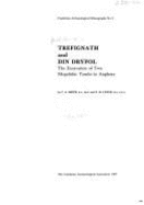 Trefignath and Din Dryfol: The Excavation of Two Megalithic Tombs in Anglesey