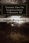 Treinta Das De Inspiraciones Volumen III