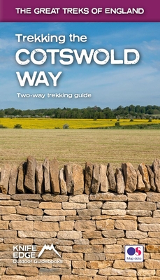 Trekking the Cotswold Way: Two-way guidebook with OS 1:25k maps: 18 different itineraries) - McCluggage, Andrew