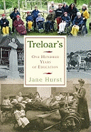 Treloar's: One Hundred Years of Education