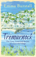 Tremarnock: Starting Over in Cornwall