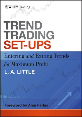 Trend Trading - Little, L A, and Farley, Alan (Foreword by)