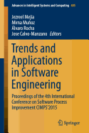 Trends and Applications in Software Engineering: Proceedings of the 4th International Conference on Software Process Improvement Cimps'2015