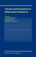 Trends and Prospects in Motivation Research