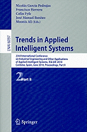 Trends in Applied Intelligent Systems: 23rd International Conference on Industrial Engineering and Other Applications of Applied Intelligent Systems, IEA/AIE 2010 Cordoba, Spain, June 1-4, 2010 Proceedings, Part II