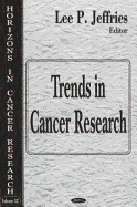 Trends in Cancer Researchv. 32