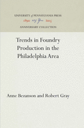 Trends in Foundry Production in the Philadelphia Area