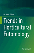 Trends in Horticultural Entomology