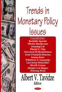 Trends in Monetary Policy Issues