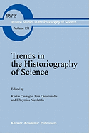 Trends in the Historiography of Science