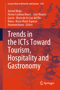 Trends in the Icts Toward Tourism, Hospitality and Gastronomy