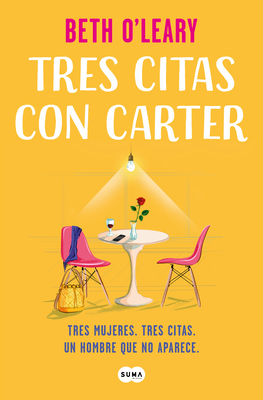 Tres Citas Con Carter / The No-Show - O'Leary, Beth