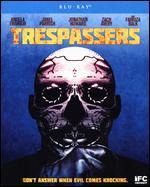 Trespassers [Blu-ray]