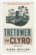 Tretower to Clyro: Essays