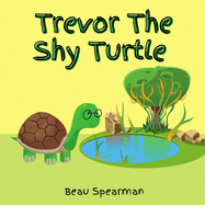 Trevor The Shy Turtle