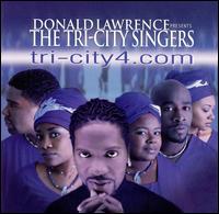 tri-city4.com - Donald Lawrence & the Tri-City Singers / Tri-City Singers