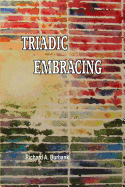 Triadic Embracing: Models of Interconnected Perceptions