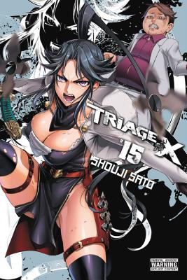 Triage X, Vol. 15 - Sato, Shouji (Creator), and Blackman, Abigail, and Dashiell, Christine (Translated by)