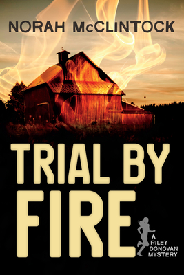 Trial by Fire - McClintock, Norah