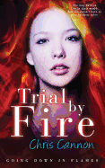 Trial by Fire