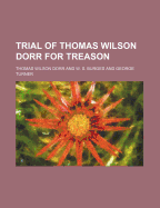 Trial of Thomas Wilson Dorr for Treason