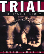 Trial: The Inside Story