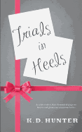 Trials in Heels