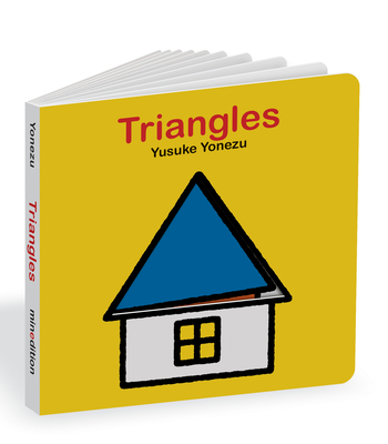 Triangles: An Interactive Shapes Book for the Youngest Readers - 