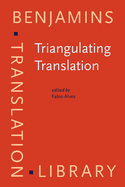 Triangulating Translation: Perspectives in Process Oriented Research