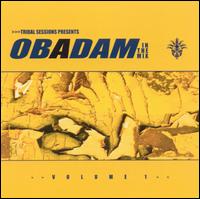 Tribal Sessions Presents: Obadam in the Mix, Vol. 1 - Various Artists