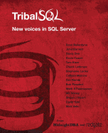 Tribal SQL - Various, and Davis, Tony (Editor), and McCown, Jen (Editor)